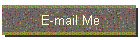 E-mail Me